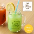 EAT WELL DRINKING JAR 饹㡼